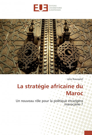 La stratégie africaine du Maroc