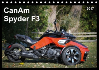 CanAm Spyder F3 (Tischkalender 2017 DIN A5 quer)