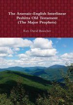 Aramaic-English Interlinear Peshitta Old Testament (the Major Prophets)