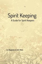 Spirit Keeping