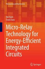 Micro-Relay Technology for Energy-Efficient Integrated Circuits