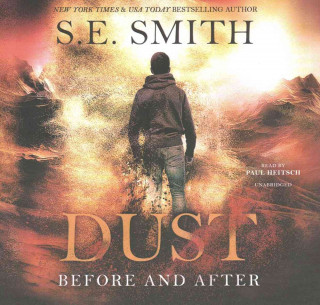 Dust: Before and After