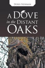Dove in the Distant Oaks