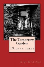 The Tomorrow Garden