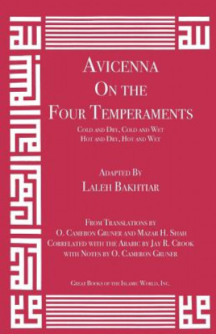 Avicenna on the Four Temperaments: Cold and Dry, Cold and Wet, Hot and Dry, Hot and Wet