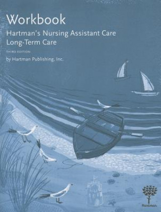 Hartman's Nursing Assistant Care: Long-Term Care