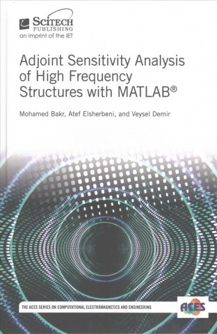 Adjoint Sensitivity Analysis of High Frequency Structures with MATLAB (R)