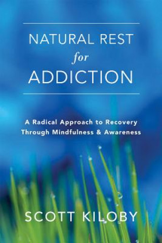 Natural Rest for Addiction