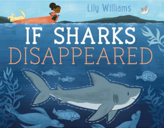 IF SHARKS DISAPPEARED