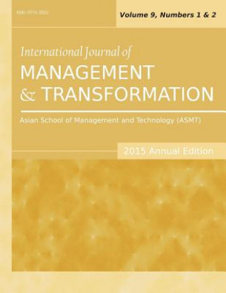 International Journal of Management and Transformation (2015 Annual Edition)