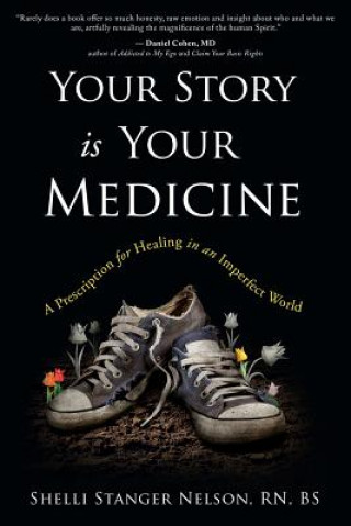 Your Story is Your Medicine
