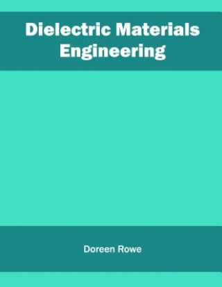 Dielectric Materials Engineering