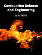 Combustion Science and Engineering