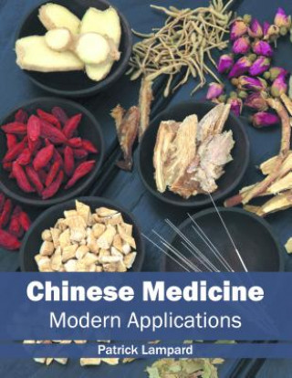 Chinese Medicine: Modern Applications