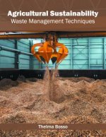 Agricultural Sustainability: Waste Management Techniques