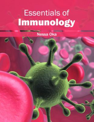 Essentials of Immunology (Nessa Oka)(Twarda)
