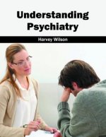 Understanding Psychiatry