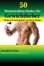 50 Muskelaufbau-Shakes fur Gewichtheber