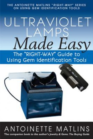 Ultraviolet Lamps Made Easy: The 