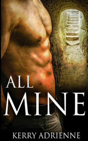 All Mine: 1night Stand Collection