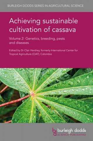 Achieving Sustainable Cultivation of Cassava Volume 2