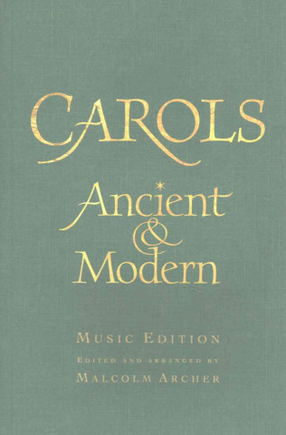 Carols Ancient and Modern