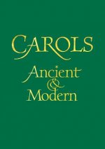 Carols Ancient and Modern
