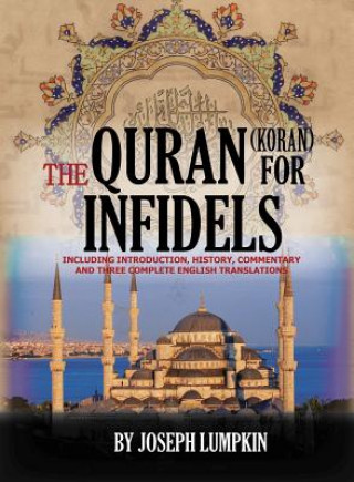 Quran (Koran) For Infidels