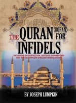 Quran (Koran) For Infidels