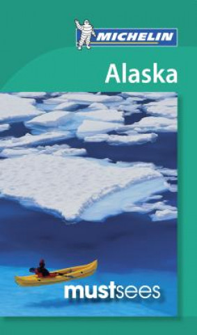 Alaska - Michelin Must Sees