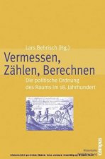 Vermessen, Zählen, Berechnen