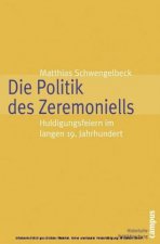 Die Politik des Zeremoniells