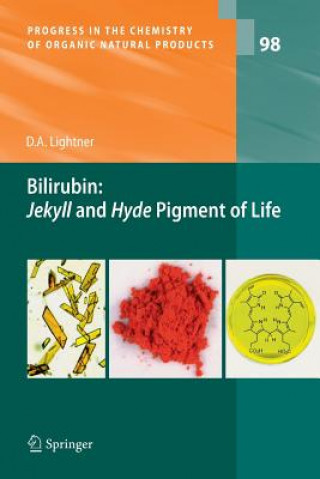 Bilirubin: Jekyll and Hyde Pigment of Life