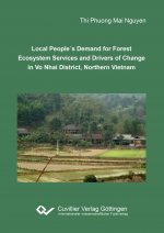 Local People's Demand for Forest Ecosystem Services and Drivers of Change in Vo Nhai District, Northern Vietnam