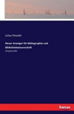 Neuer Anzeiger fur Bibliographie und Bibliothekwissenschaft