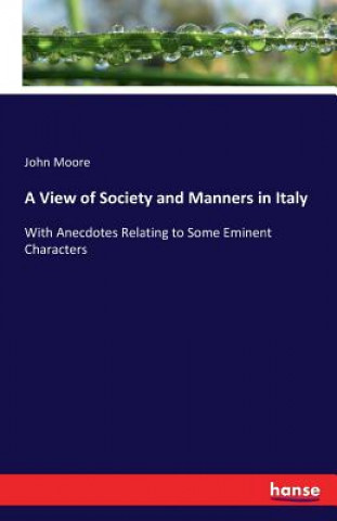 View of Society and Manners in Italy