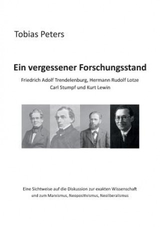 vergessener Forschungsstand - Friedrich Adolf Trendelenburg, Hermann Rudolf Lotze, Carl Stumpf und Kurt Lewin