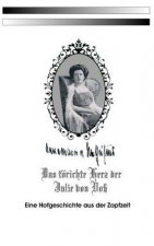 toerichte Herz der Julie von Voss