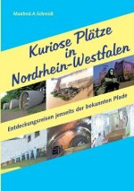 Kuriose Platze in Nordrhein-Westfalen