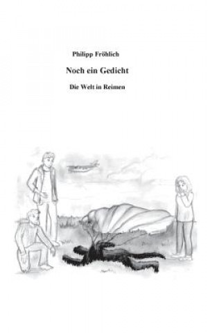 Noch ein Gedicht