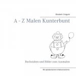 - Z Malen Kunterbunt