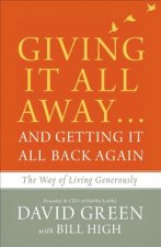 Giving It All Away...and Getting It All Back Again
