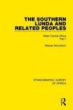 Southern Lunda and Related Peoples (Northern Rhodesia, Belgian Congo, Angola)