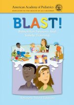 BLAST! Babysitter Lessons And Safety Training (Revised)