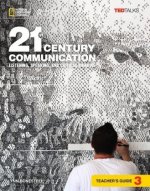 21st Century Communication 3: Listening, Speaking and Critical Thinking: Teacher's Guide