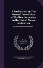 Declaration by the General Convention of the New Jerusalem in the United States of America