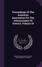 Proceedings of the American Association for the Advancement of Science, Volume 18