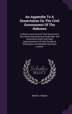 Appendix to a Dissertation on the Civil Government of the Hebrews