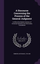Discourse Concerning the Process of the General Judgment