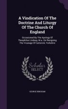 Vindication of the Doctrine and Liturgy of the Church of England